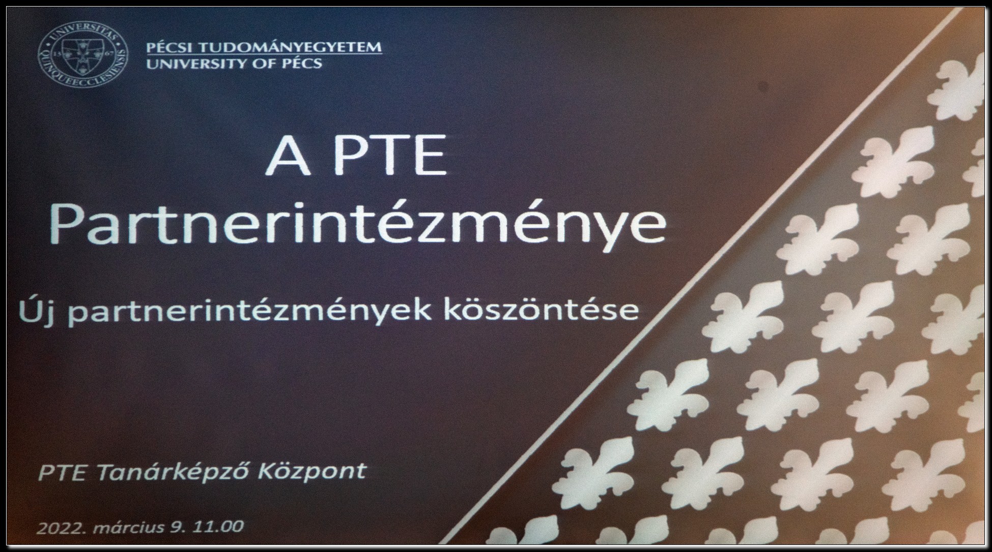 PTE Partnerintézménye Címátadó Ünnepség 2022. március 9.